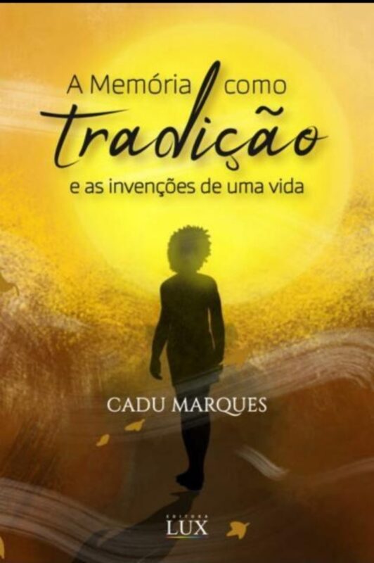  Imagem da capa do livro de Cadu Marques – Foto: Cadu Marques